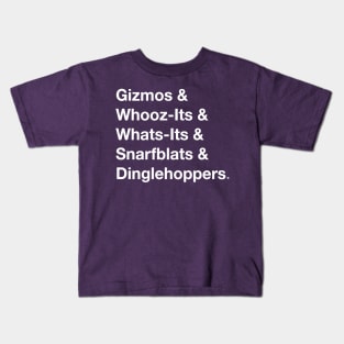 Gizmos & Whooz-Its & Whats-Its & Snarfblats & Dinglehoppers Kids T-Shirt